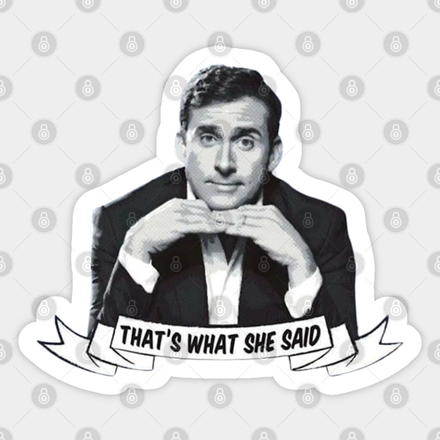 That's what she said, the office Sticker by Tvmovies 